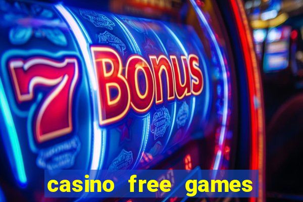 casino free games for fun