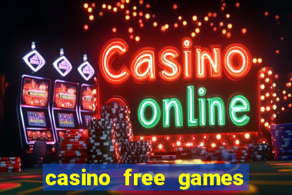 casino free games for fun