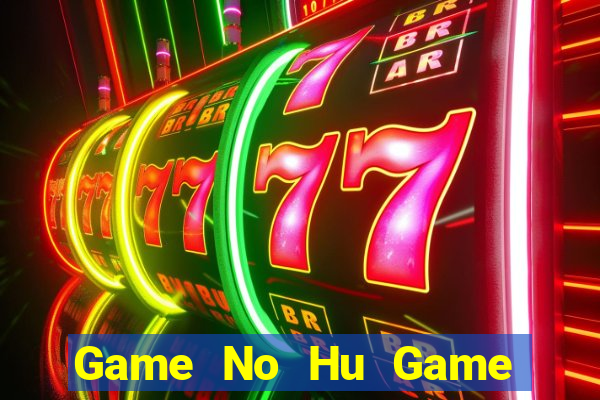 Game No Hu Game Bài X8