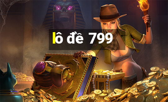 lô đề 799