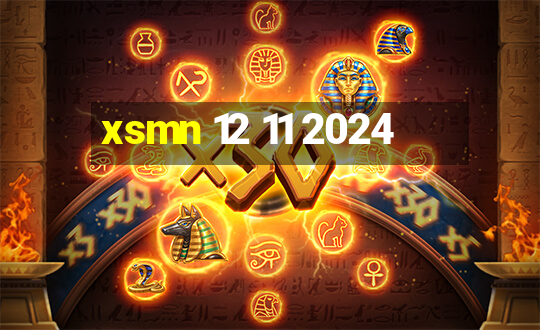 xsmn 12 11 2024