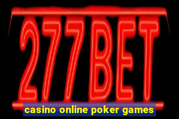 casino online poker games