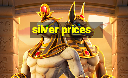 silver prices