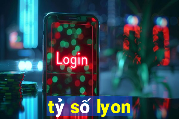 tỷ số lyon