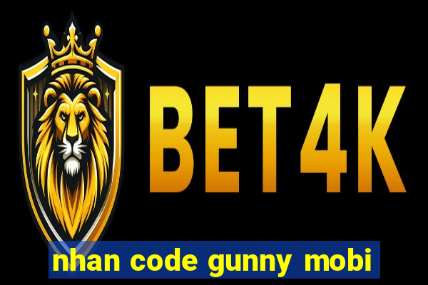 nhan code gunny mobi