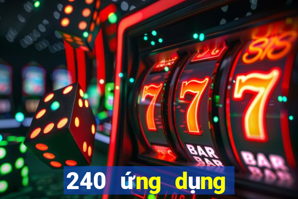 240 ứng dụng xổ số tải về