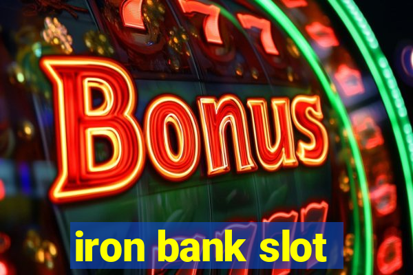 iron bank slot