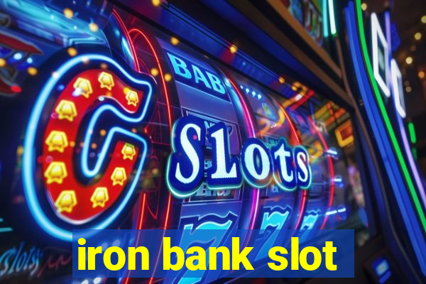 iron bank slot