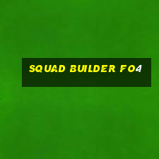 squad builder fo4