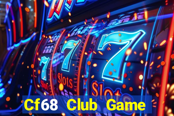 Cf68 Club Game Bài Apk