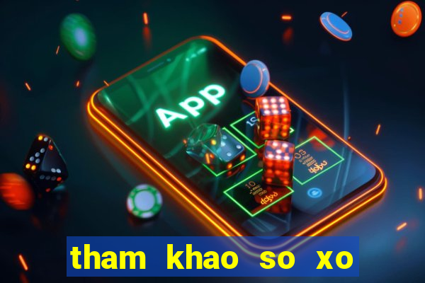 tham khao so xo mien bac