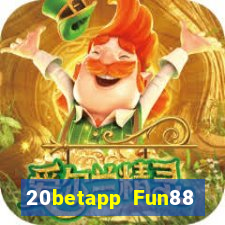 20betapp Fun88 Caibao Web