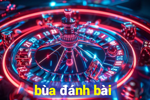 bùa đánh bài