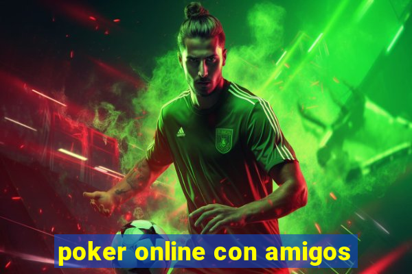 poker online con amigos