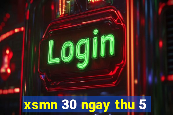 xsmn 30 ngay thu 5