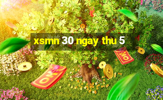 xsmn 30 ngay thu 5