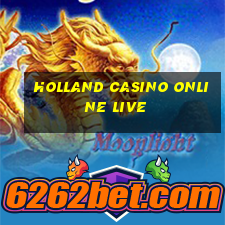 holland casino online live