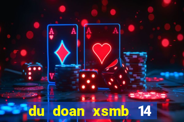 du doan xsmb 14 11 2021