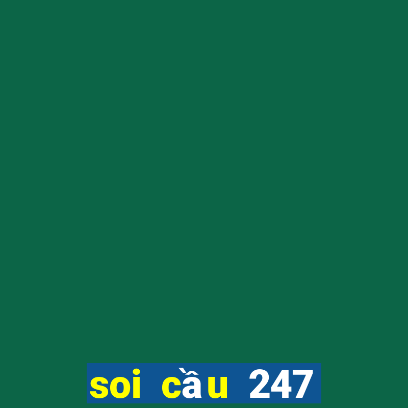 soi cầu 247 miễn phí