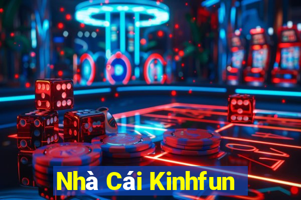 Nhà Cái Kinhfun