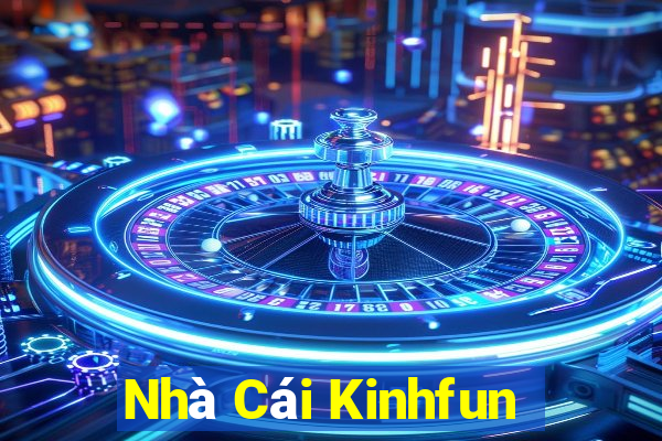 Nhà Cái Kinhfun