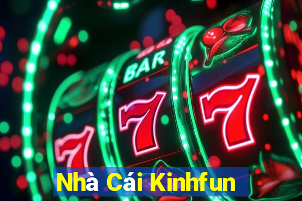 Nhà Cái Kinhfun