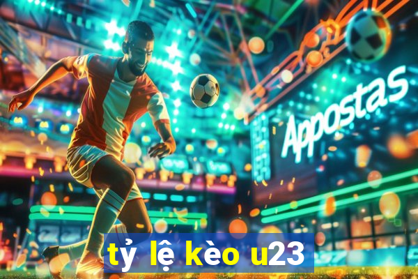 tỷ lệ kèo u23