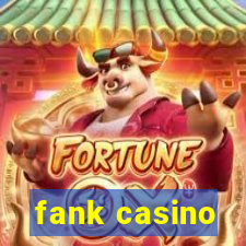 fank casino