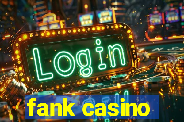 fank casino