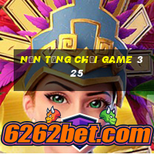 Nền tảng chơi game 325