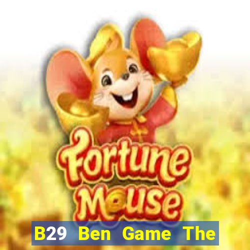 B29 Ben Game The Bài Hack