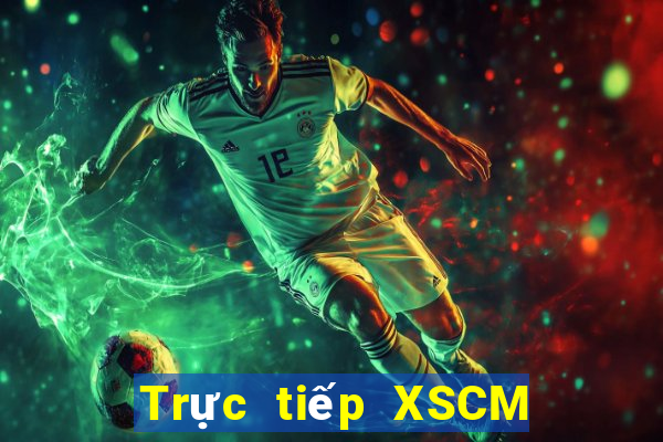 Trực tiếp XSCM ngày 20