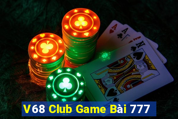 V68 Club Game Bài 777