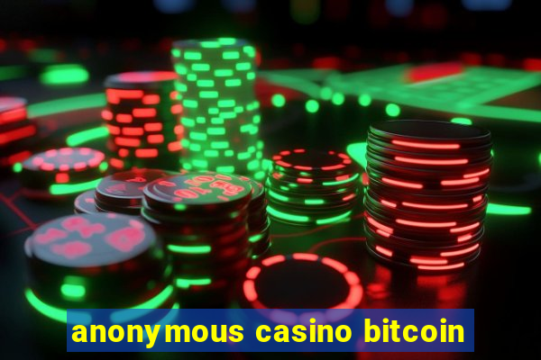 anonymous casino bitcoin