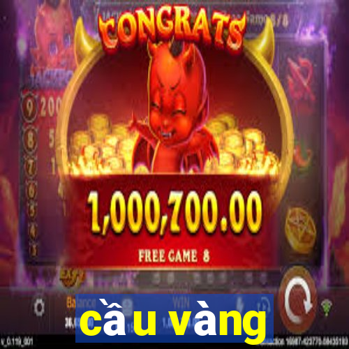 cầu vàng