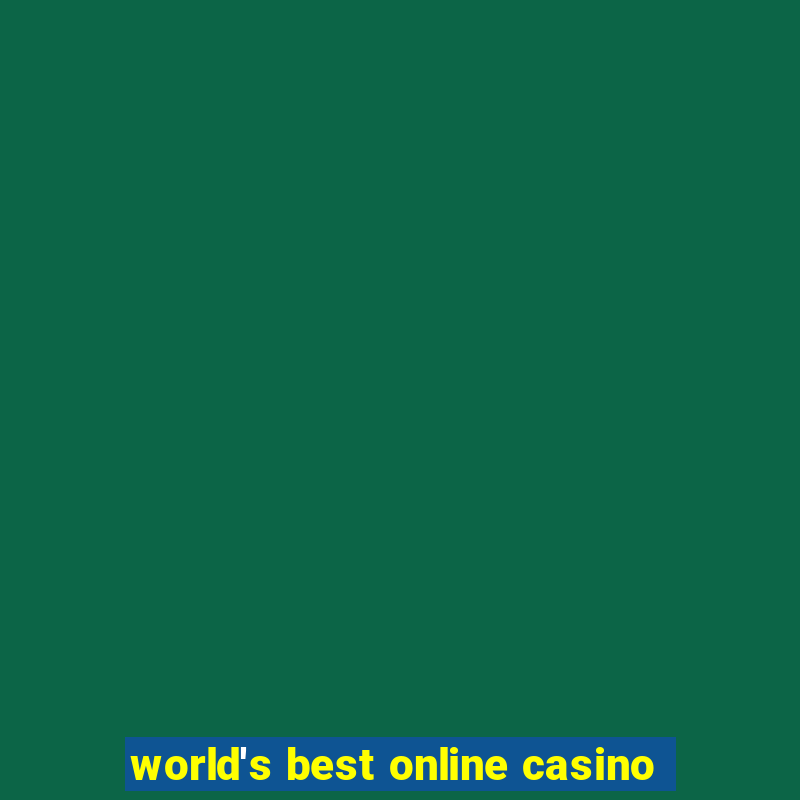 world's best online casino