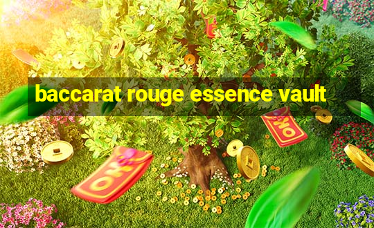 baccarat rouge essence vault