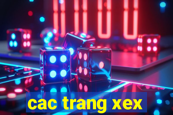 cac trang xex