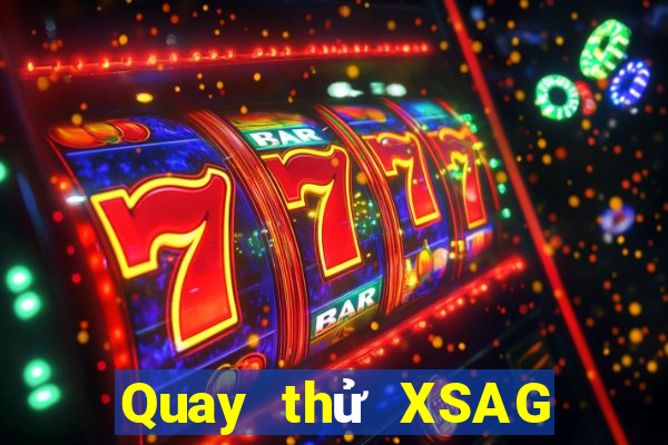 Quay thử XSAG ngày 15