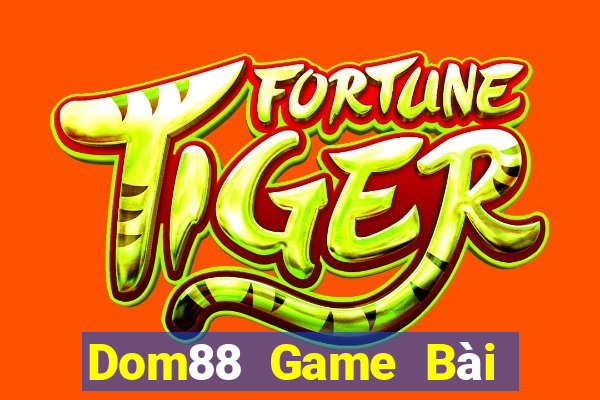 Dom88 Game Bài Fa88 Apk