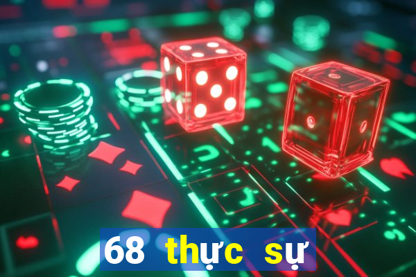 68 thực sự giải trí