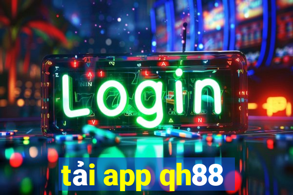 tải app qh88