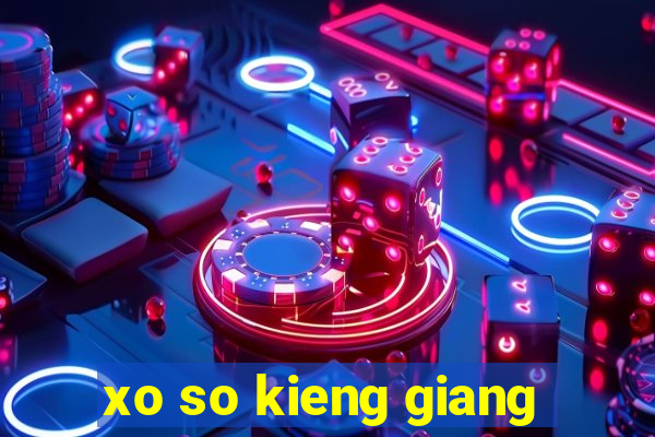 xo so kieng giang