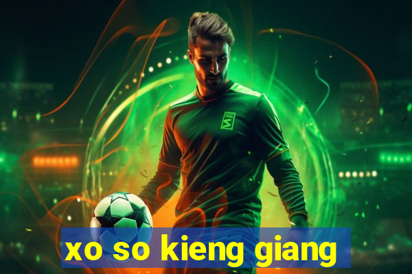 xo so kieng giang