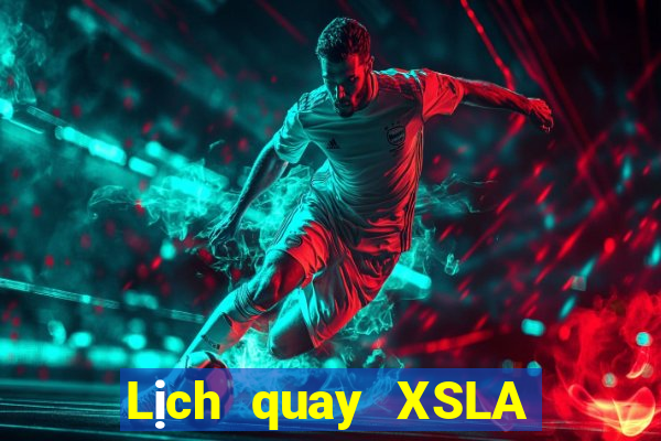 Lịch quay XSLA ngày 13