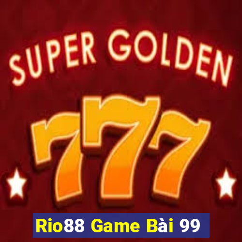 Rio88 Game Bài 99