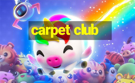 carpet club