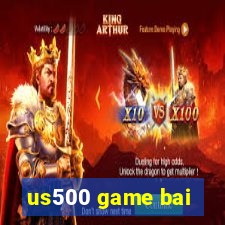 us500 game bai