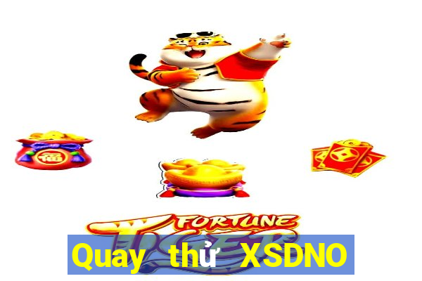 Quay thử XSDNO ngày thứ năm