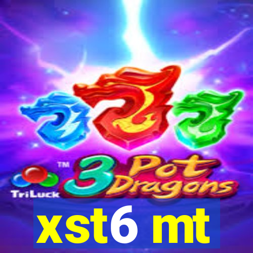 xst6 mt